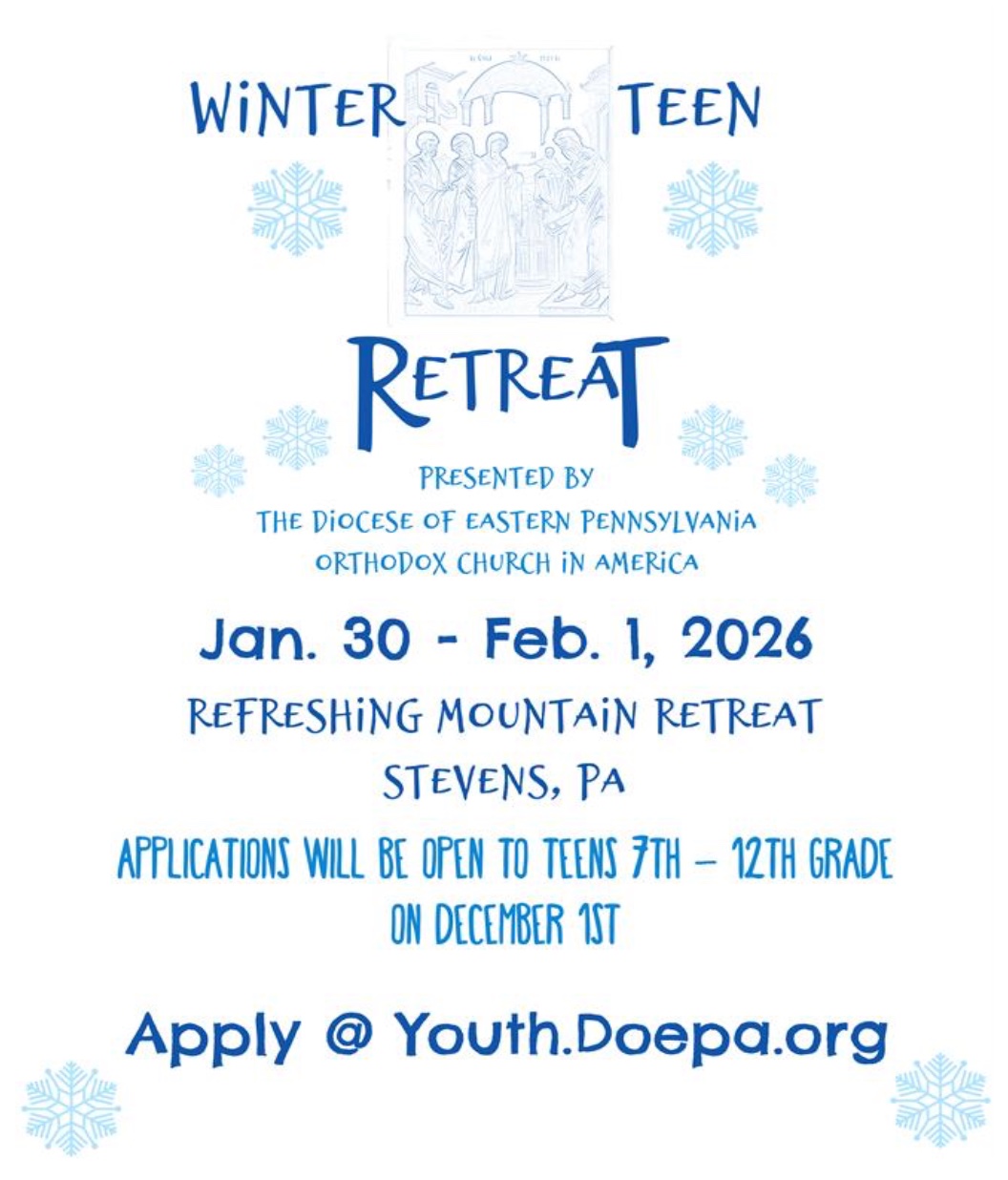 Winter Teen Retreat flyer containing the information listed in the website text plus a small icon picture and several snowflakes.